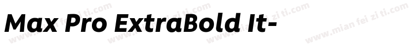 Max Pro ExtraBold It字体转换
